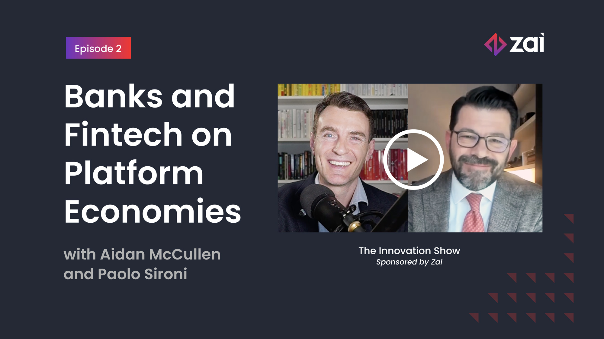 Part II: Paolo Sironi podcast with Aidan McCullen of The Innovation Show